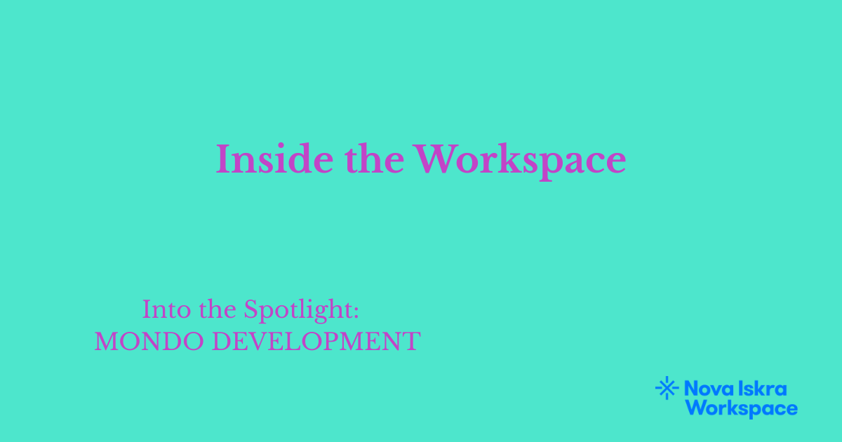 Inside the Workspace: Mondo Development